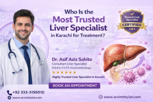 Liver Specialist in Karachi for Expert Liver Disease Care