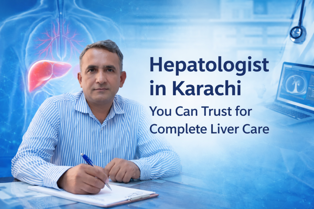 Best Hepatologist in Karachi