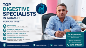 Digestive Specialist in Karachi for Better Health