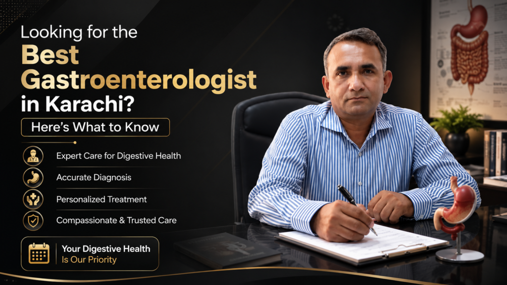 Best Gastroenterologist in Karachi
